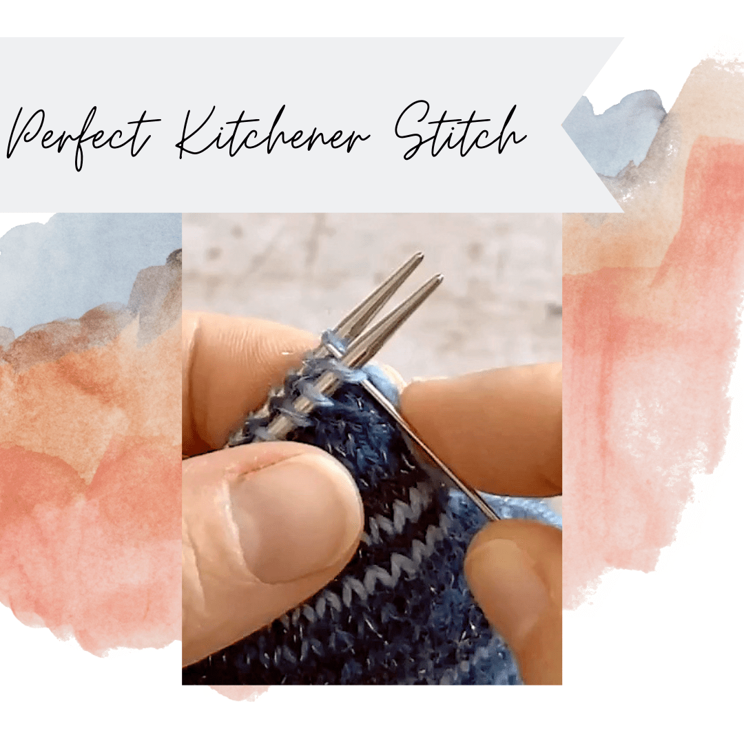 Perfect Kitchener Stitch